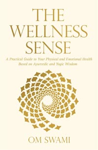 The Wellness Sense by Om Swami