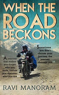When the Road Beckons by Ravi Manoram