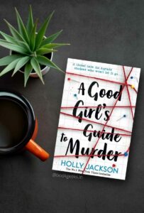 A Good Girl's Guide to Murder | Holly Jackson | Book Review
