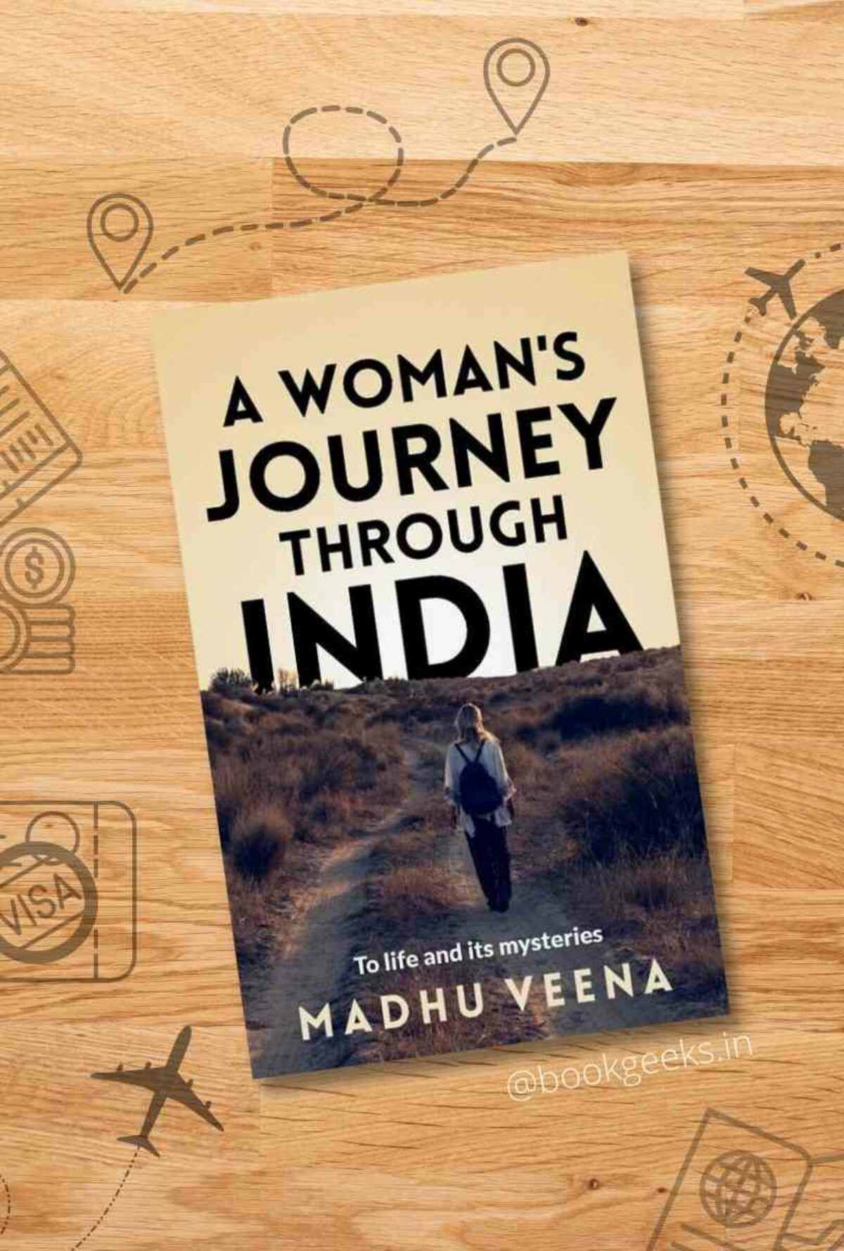 A Woman's Journey Through India, Madhu Veena