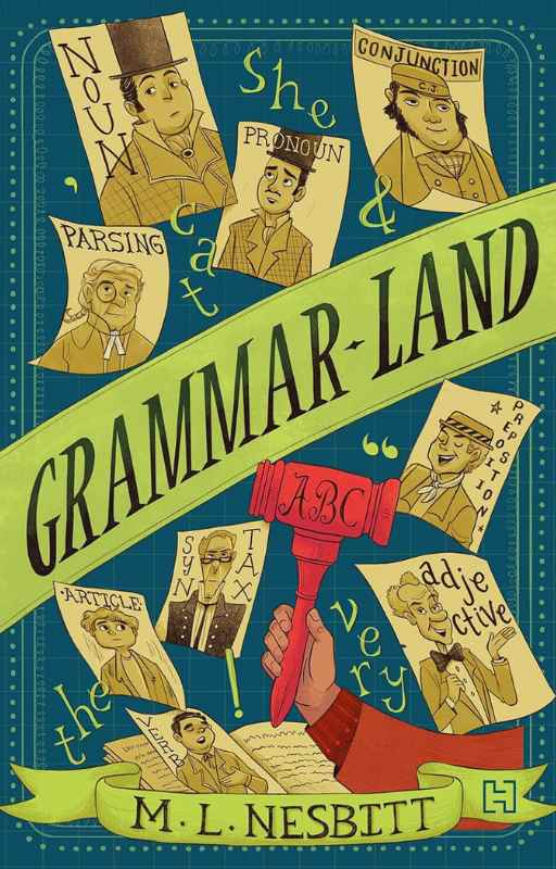 Grammar Land by ML Nesbitt